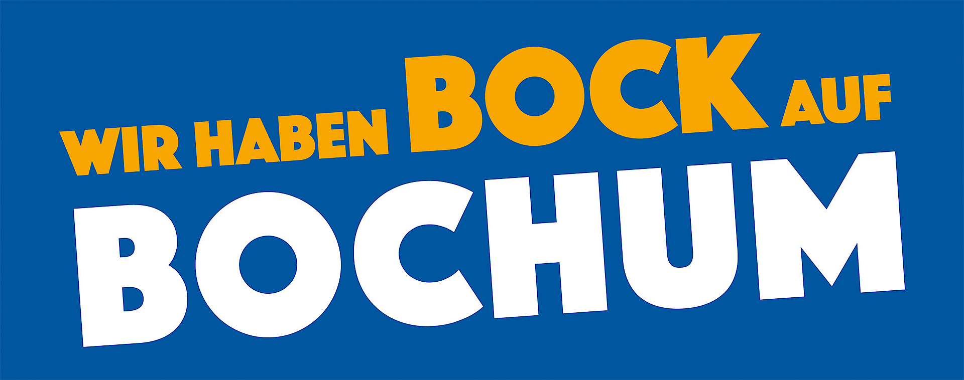 Wir haben Bock auf Bochum